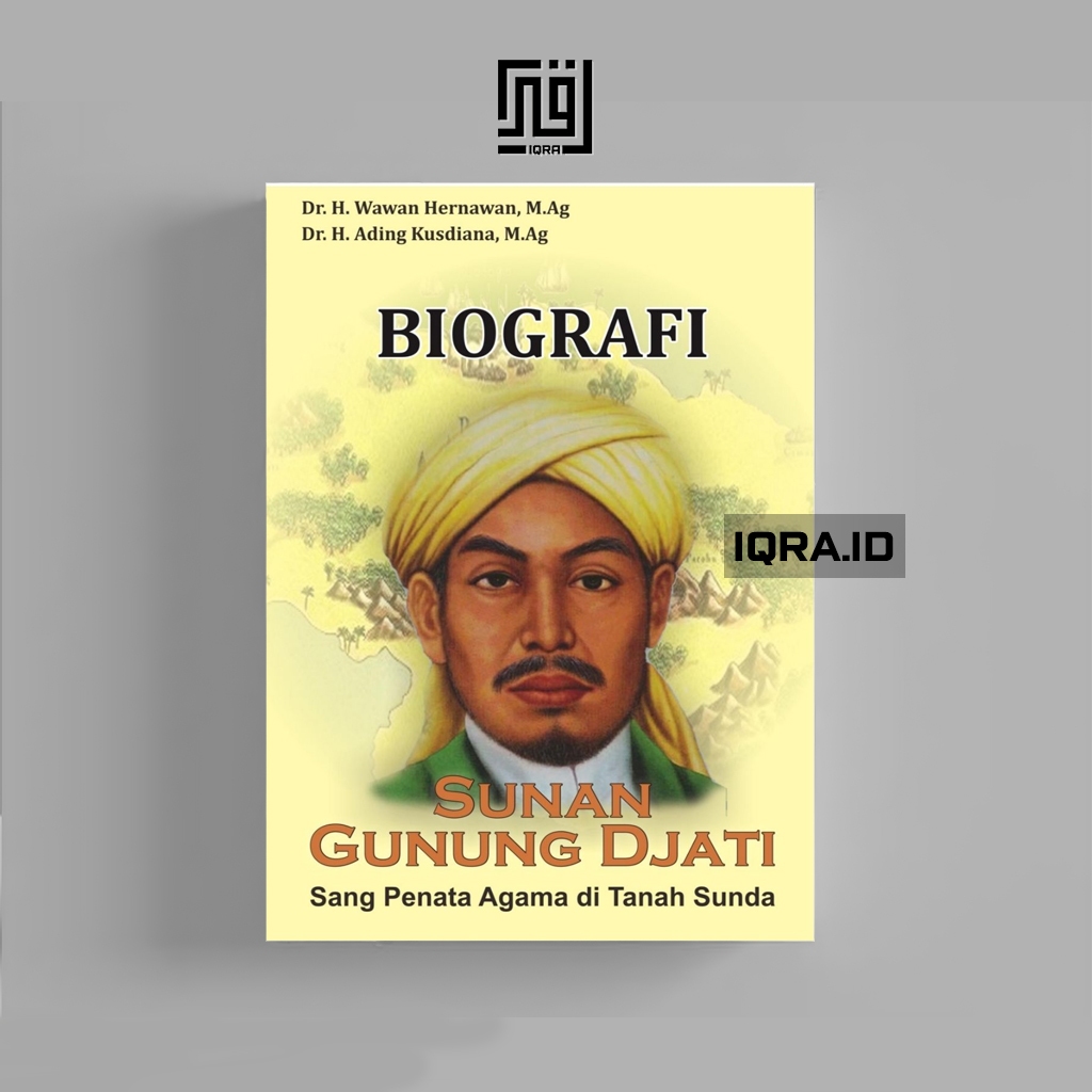 

[1466] Biografi Sunan Gunung Djati - Ading Kusdiana