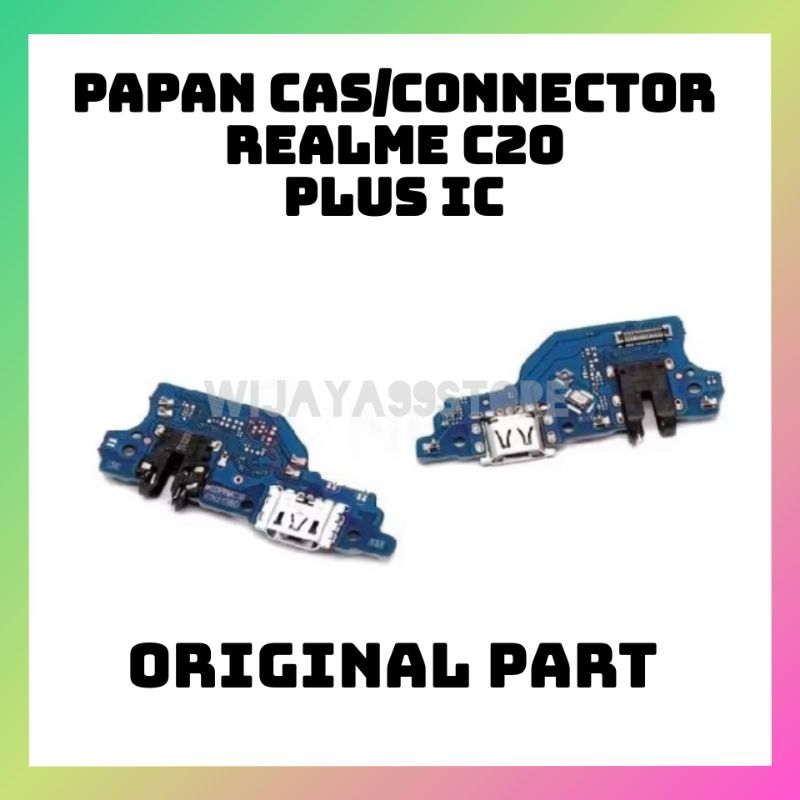 PAPAN CAS / CONNECTOR REALME C20 PLUS IC ORIGINAL