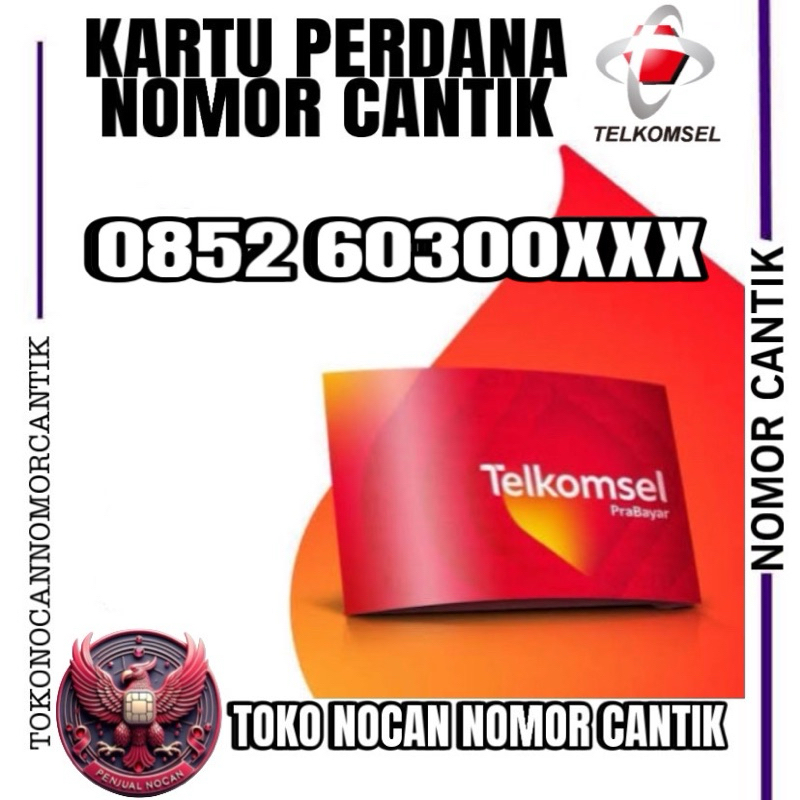 KARTU PERDANA NOMOR CANTIK TELKOMSEL AS 0852 60 300 XX