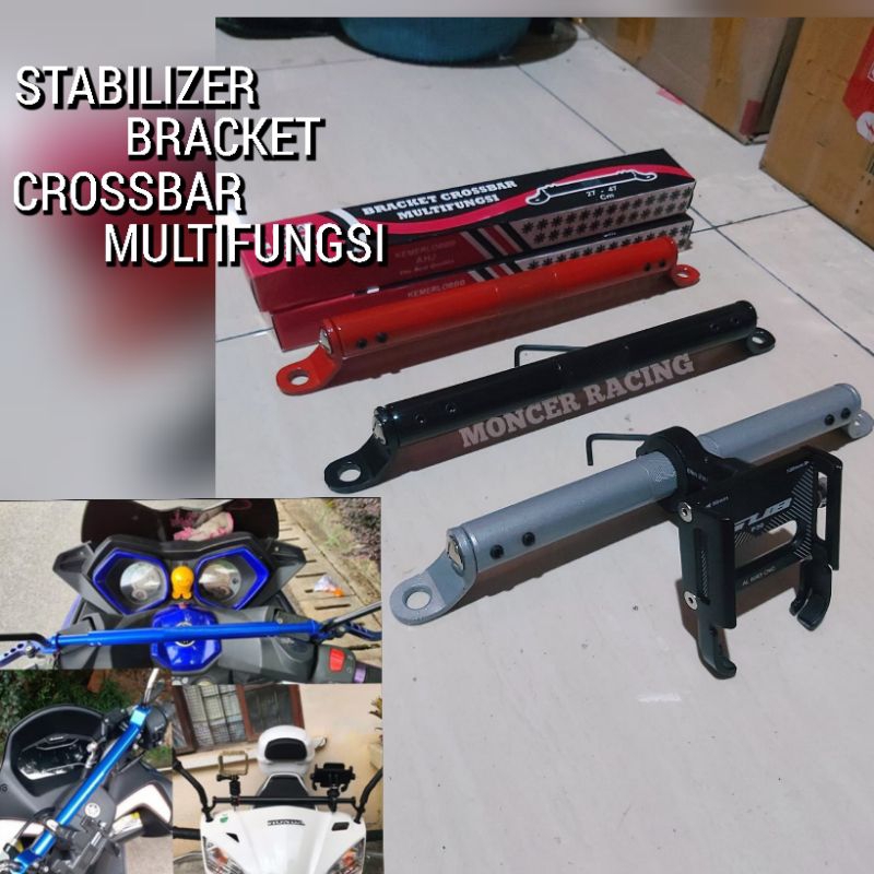 STABILIZER CROSSBAR BRACKET MULTIFUNGSI HANDLEBAR SPION DUDUKAN HOLDER HP MOTOR