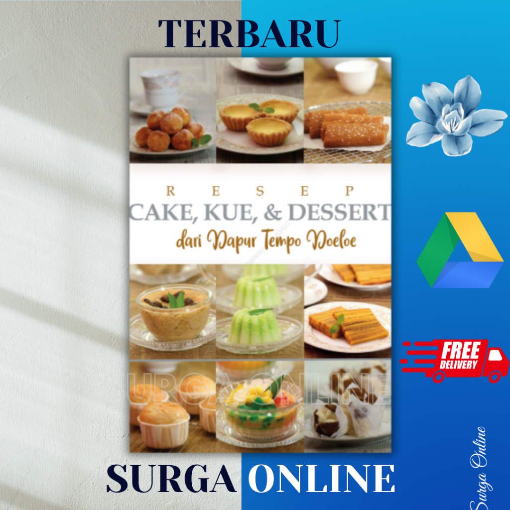

[ ID4755 ] Resep Cake, Kue & Dessert Dari Dapur Tempo Doeloe