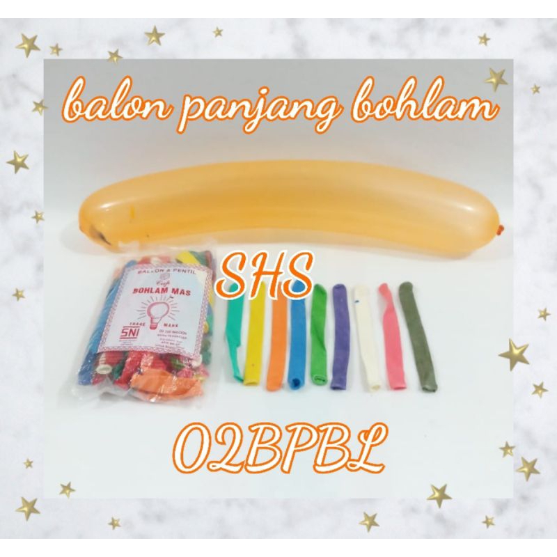 100 PCS BALON PANJANG BOHLAM/BALON LATEX