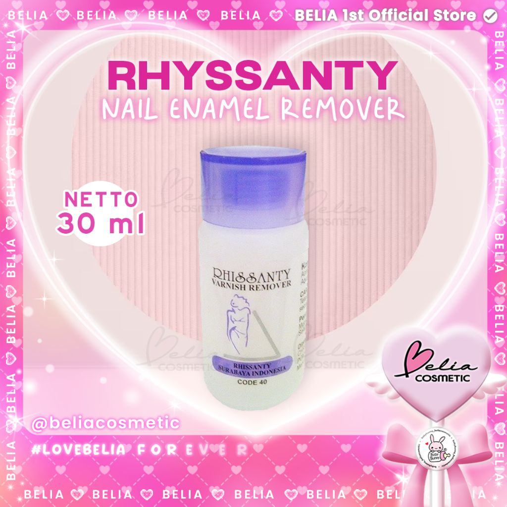❤ BELIA ❤ RHISSANTY 40 ✔️BPOM Aseton 30ml Nail Enamel Remover | rhisanty penghapus kutek risanti