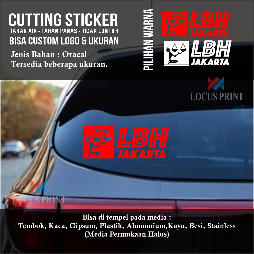 Cutting Sticker Stiker LBH Jakarta Lembaga Bantuan Hukum Lawyer Advokat Pengacara