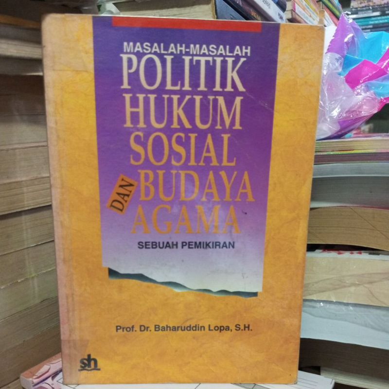 Masalah Masalah Politik Hukum Sosial Budaya & Agama Baharuddin Lopa