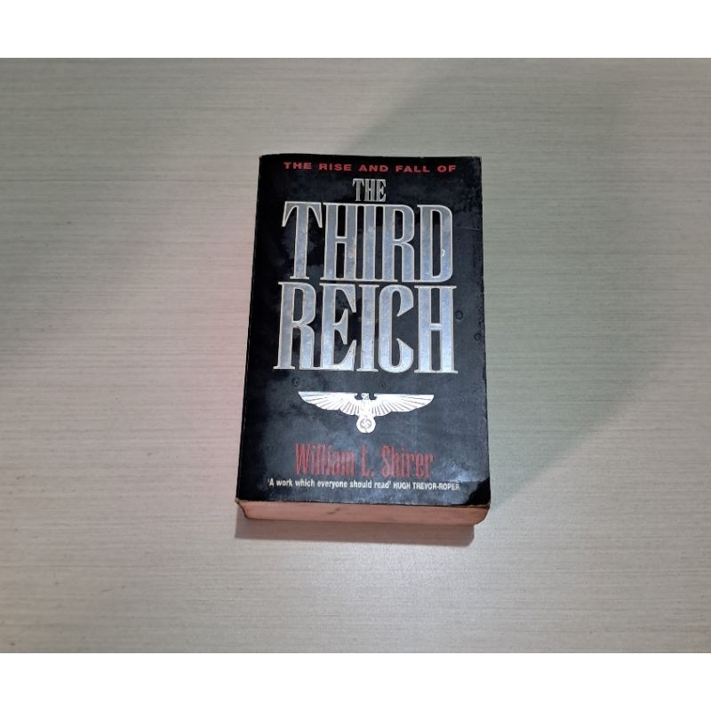 THE RISE AND FALL OF THIRD REICH