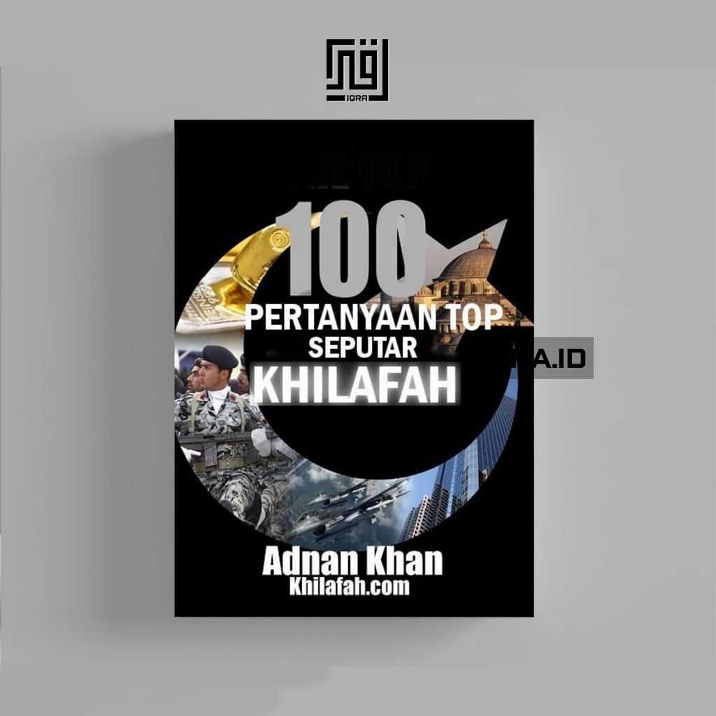 

[1669] 100 Pertanyaan Top Seputar Khilafah - Adnan Khan