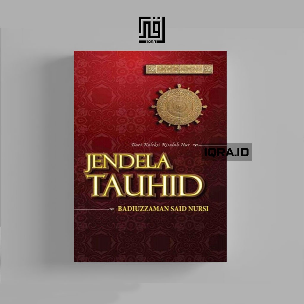 

[1844] Jendela Tauhid - Badiuzzaman Said Nursi