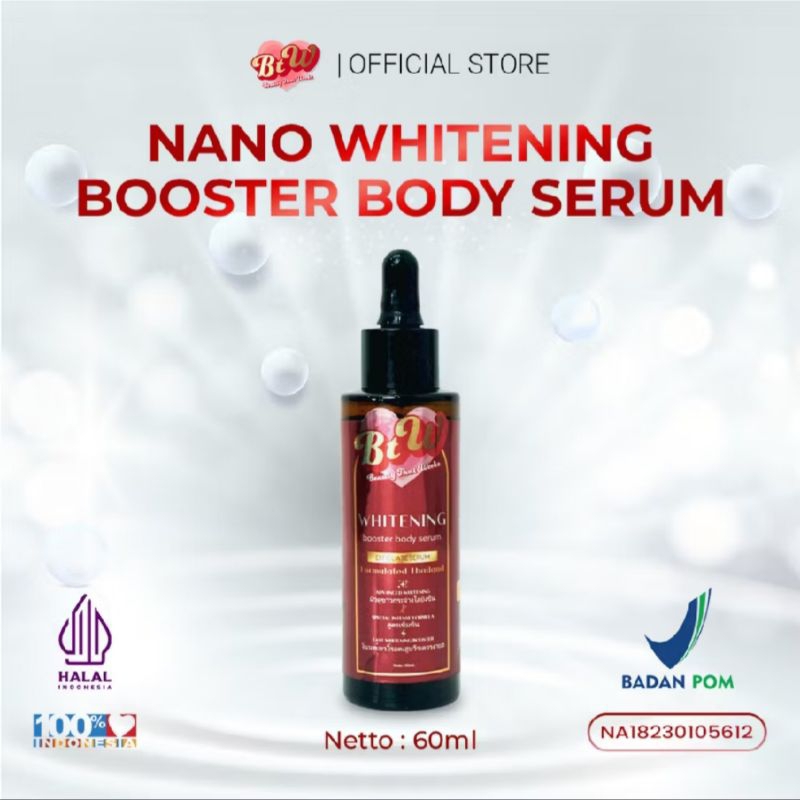 BTW Beauty That Works Nano Whitening Booster Body Serum 60ml / 100ml