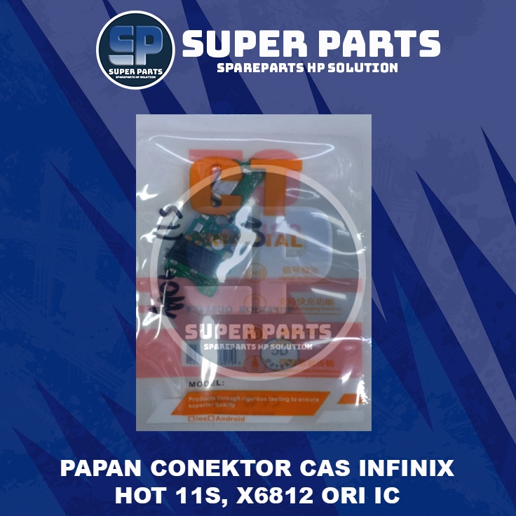 PAPAN CONEKTOR CAS INFINIX HOT 11S, X6812 ORI IC