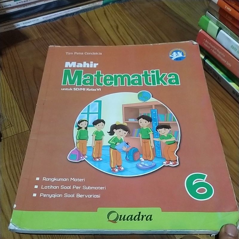 BUKU MAHIR MATEMATIKA UNTUK SD/MI KELAS VI,6 Quadra