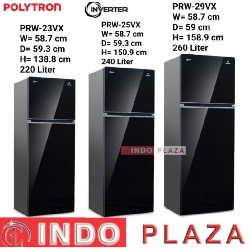 KULKAS POLYTRON 2 PINTU INVERTER PRW-23VX / PRW 25-VX / PRW-29VX BELLEZA JUMBO
