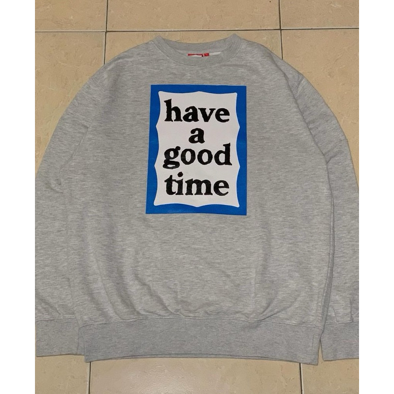 crewneck have a good time original