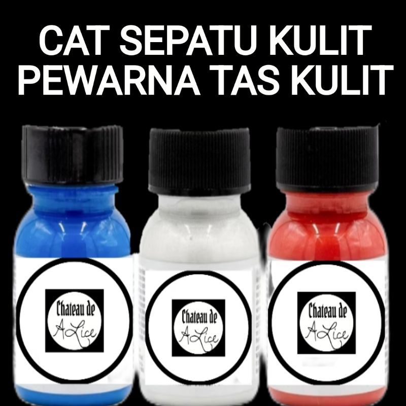 Cat sepatu kulit  / cat tas kulit / cat jok kulit / cat kulit/ pewarna kulit / leather Paint / peral