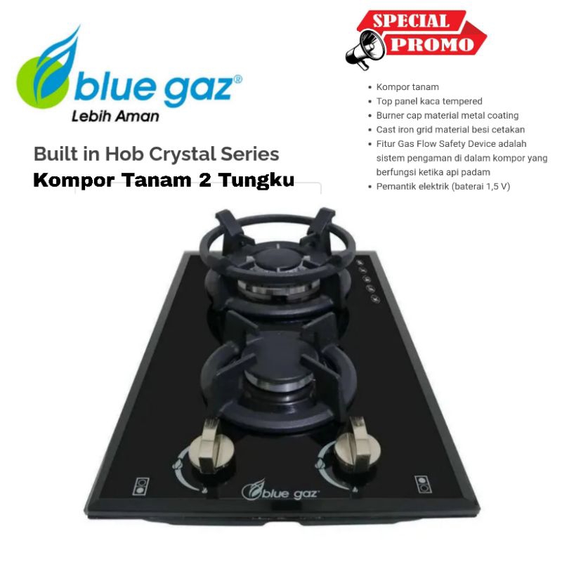 BLUE GAS Kompor Tanam 2 Tungku Built in Hob Crystal Series - Garansi Resmi