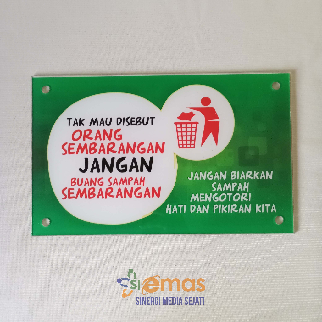 Akrilik Papan Larangan Buang Sampah | Akrilik Dilarang Buang Sampah