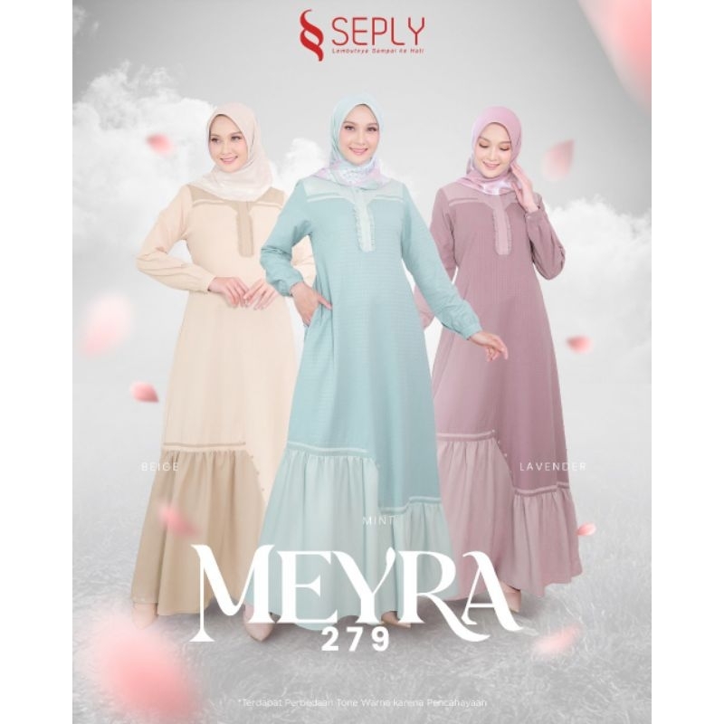 Gamis Seply Meyra 279/Meyra 279 Seply/Seply Meyra Series/Gamis Seply Terbaru