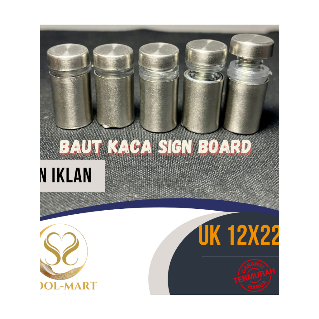 PEN IKLAN 12x22 Stainless / Baut Akrilik Baut Kaca Sign Board 12x22mm
