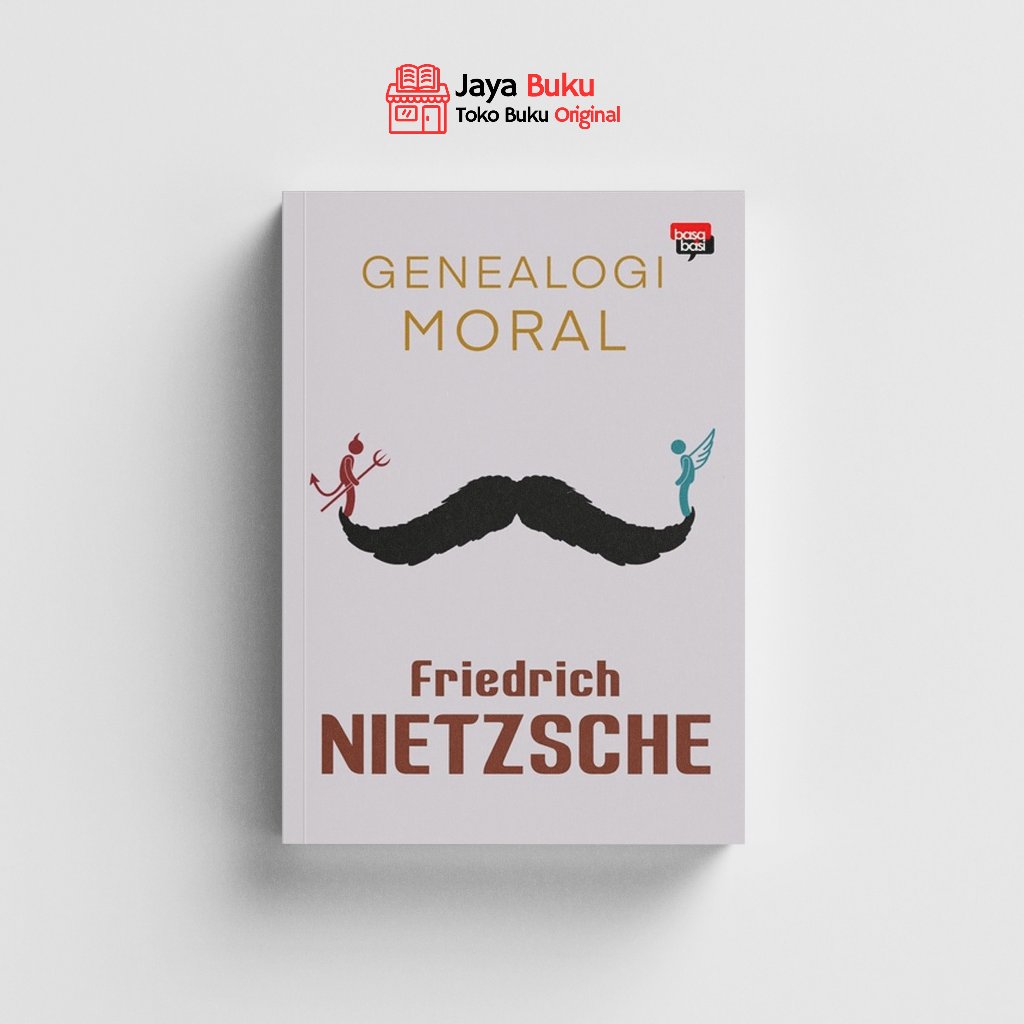 Buku Genealogi Moral - Friedrich Nietzsche