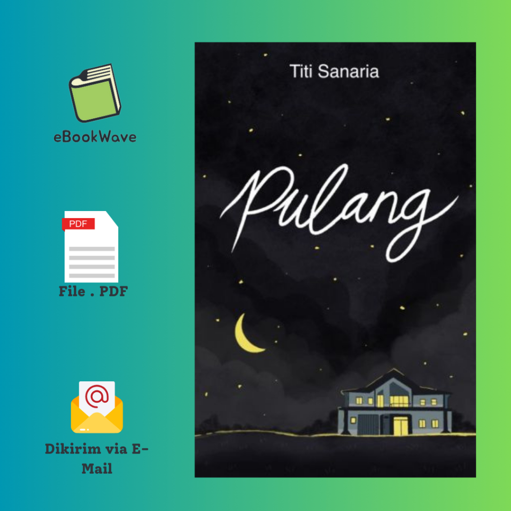 

Pulang By Titi Sanaria Book BEST SELLER (Bahasa Indonesia)