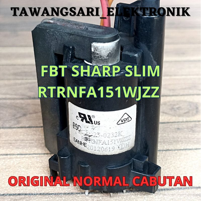 Fbt Sharp Slim RTRNFA151WJZZ Original Cabutan Normal Flyback FA151WJZZ plyback sharp 151wj normal
