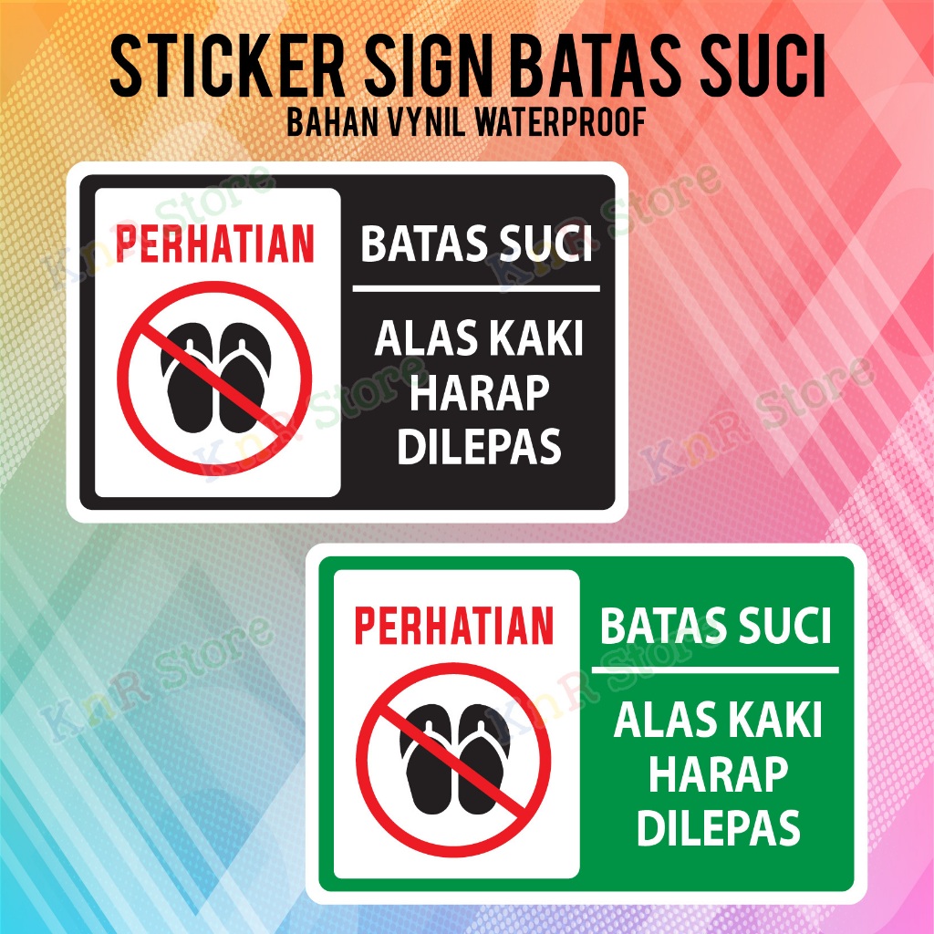 

STIKER SIGN BATAS SUCI ALAS KAKI HARAP DILEPAS
