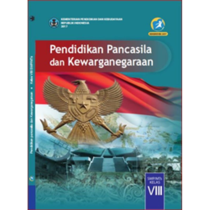

BUKU SISWA PENDIDIKAN PANCASILA DAN KEWARGANEGARAAN SMP KELAS 8