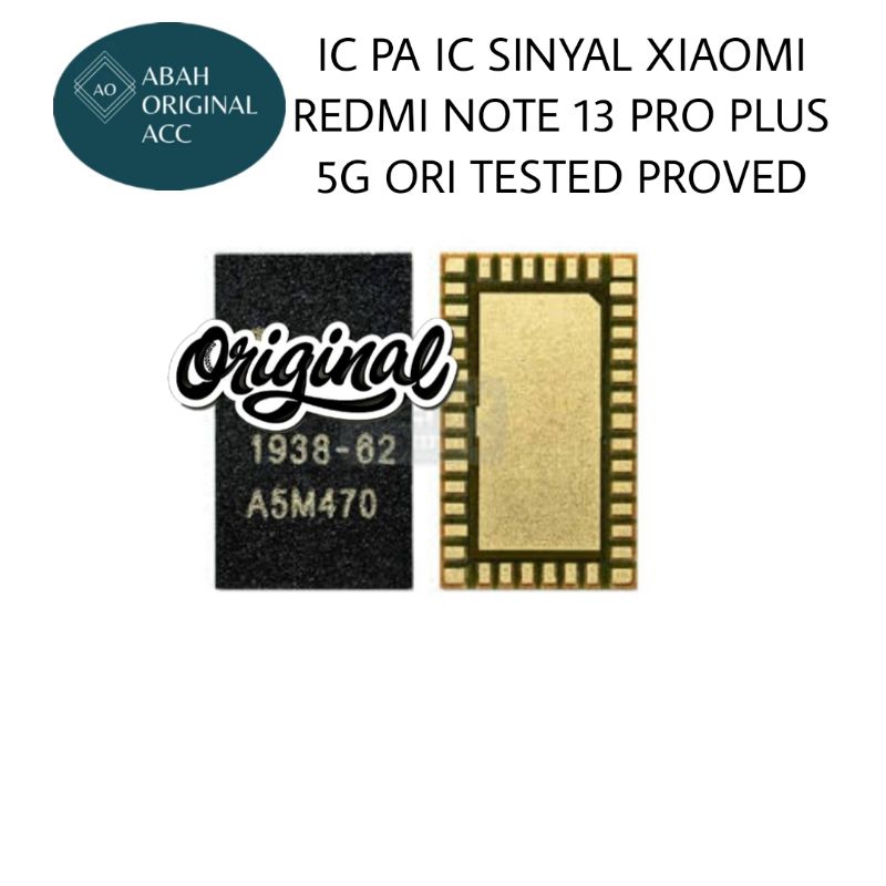 IC PA IC SINYAL XIAOMI REDMI NOTE 13 PRO PLUS 5G ORI TESTED PROVED