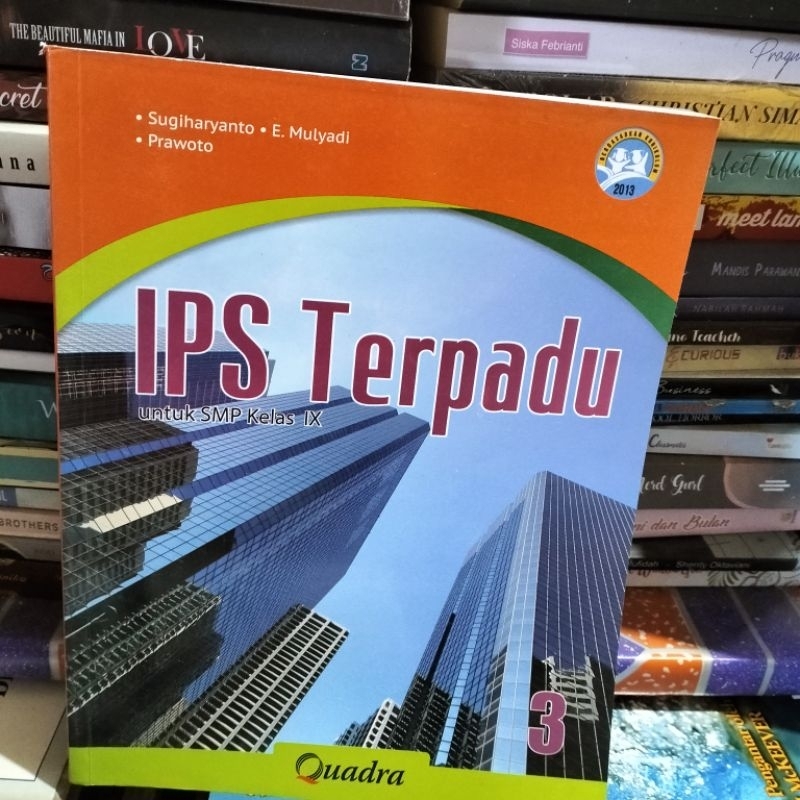 IPS TERPADU UNTUK SMP KELAS 9 K.2013 QUADRA