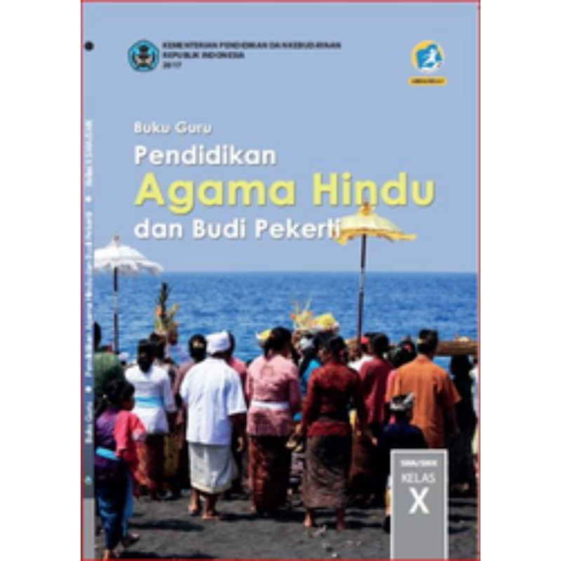 

BUKU GURU PENDIDIKAN AGAMA HINDU DAN BUDI PEKERTI SMK KELAS 10