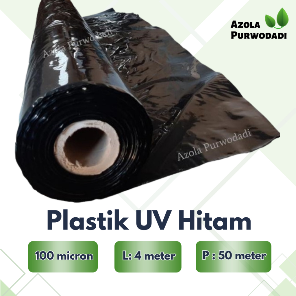 Plastik UV Hitam 100 micron Lebar 4 meter x panjang 50 meter Untuk Kolam/Tambak