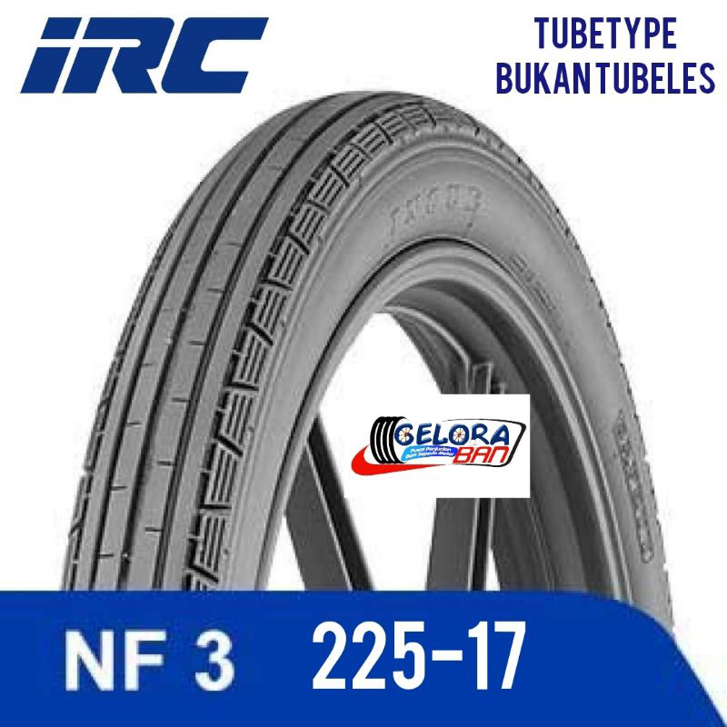 ban IRC nf3 ukuran 225-17 tubetype atau bukan tubeles ban 225-17 ban klasik ban montor 225-17 ban as
