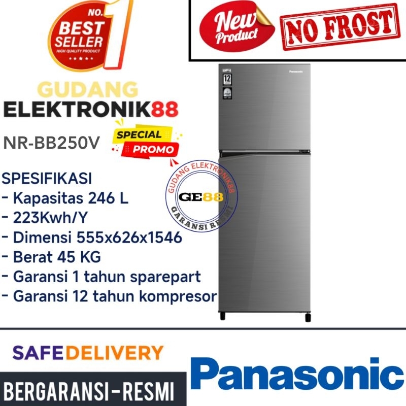 Kulkas PANASONIC 2 Pintu Panasonic NR-BB250V-H Lemari Es Panasonic Kulkas Murah Promo Gratis Ongkir 