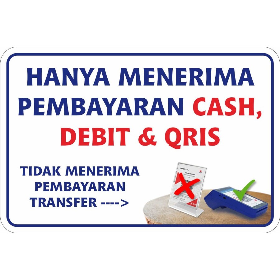 STIKER VINYL PEMBAYARAN CASH / DEBIT / QRIS