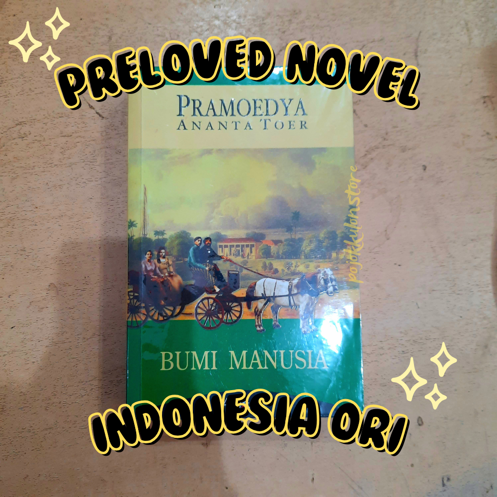 BUKU NOVEL PRELOVED INDONESIA ORI BUMI MANUSIA PRAMODEDYA ANANTA TOER