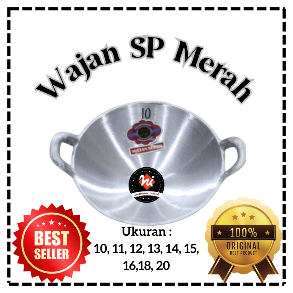 Weringin Indah - Wajan SP merah, Wajan SP Merah Super, Wajan Anti Lengket, Wajan Aluminium, Wajan Pe