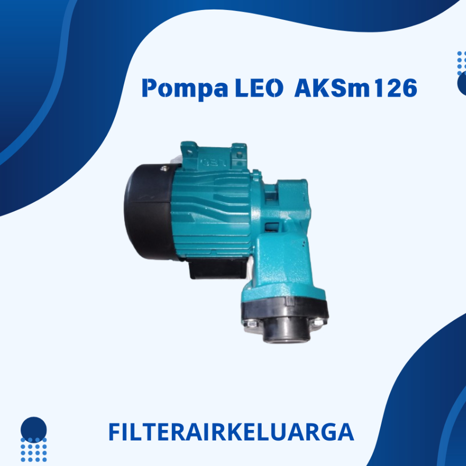 Pompa Air Leo Pump AKSm 126 Pompa Sentrifugal untuk Irigasi dan Pengisian Tangki