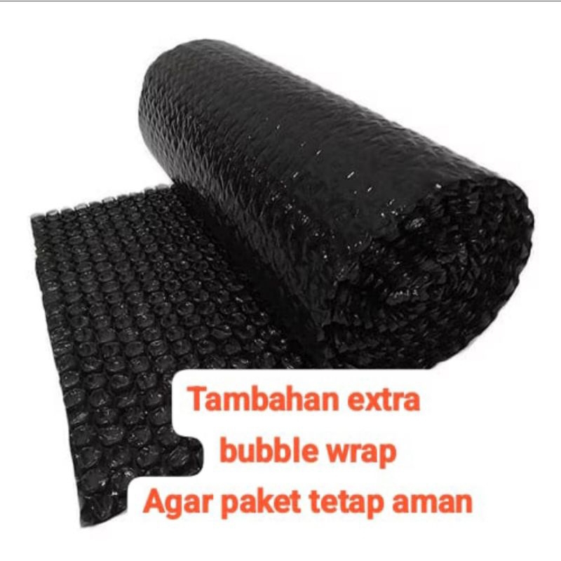 

tambahan extra bubble wrap