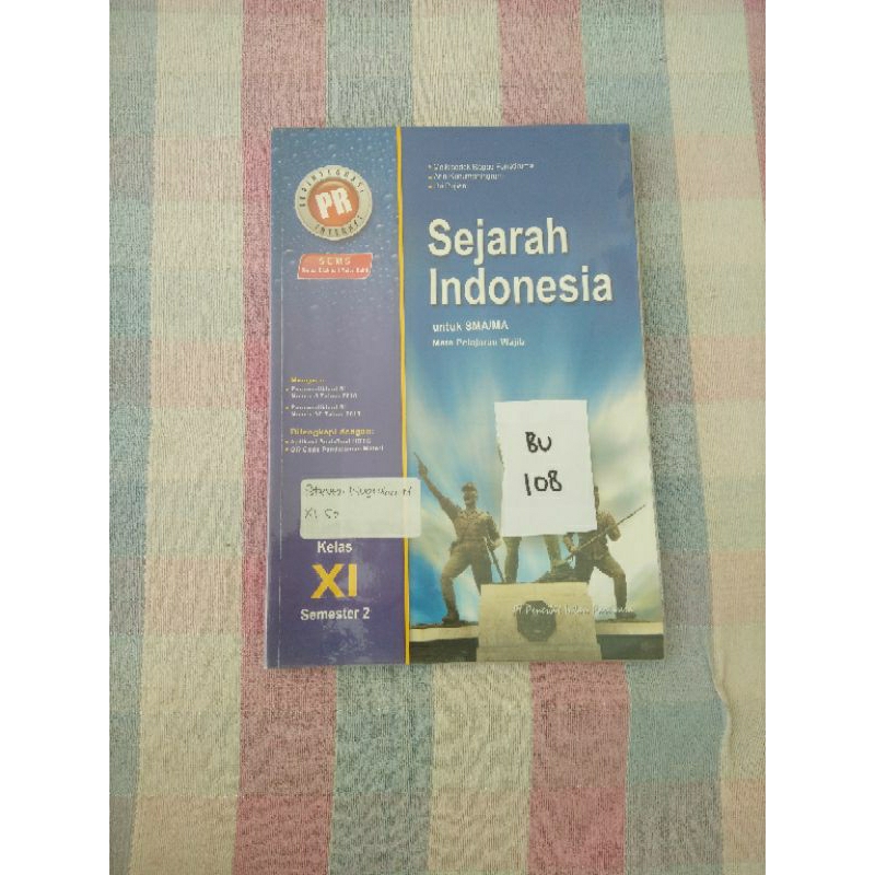 

SEJARAH INDONESIA UNTUK SMA/MA KELAS XI SEMESTER 2 (BU108)