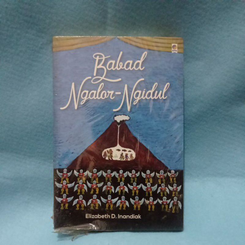 Babad Ngalor-Ngidul - Elizabeth D. Inandiak (Sastra)