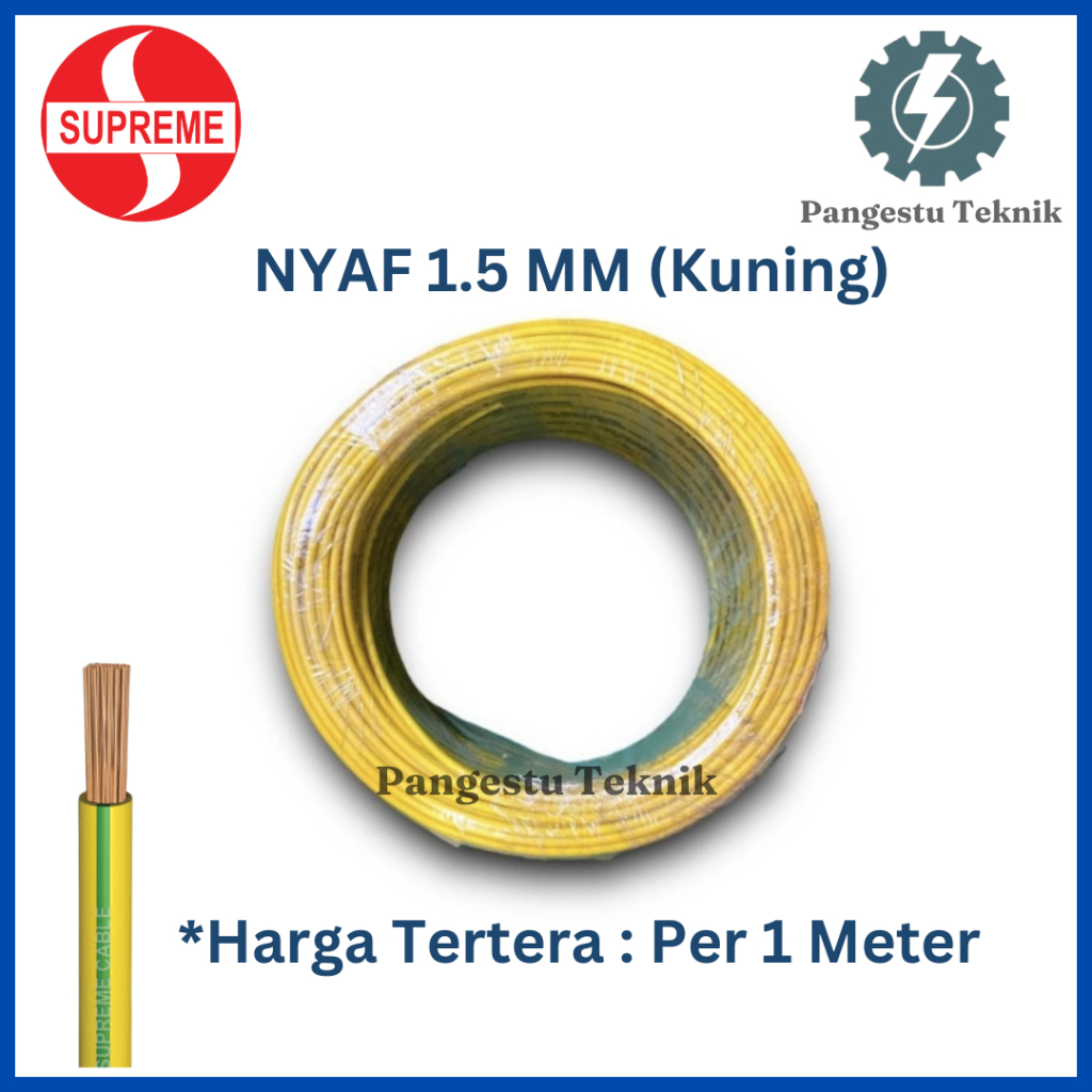 Kabel Serabut NYAF 1.5 mm (Kuning) Supreme Per 1 meter / Kabel Wiring NYAF 1,5 MM / Harga Per 1 mete