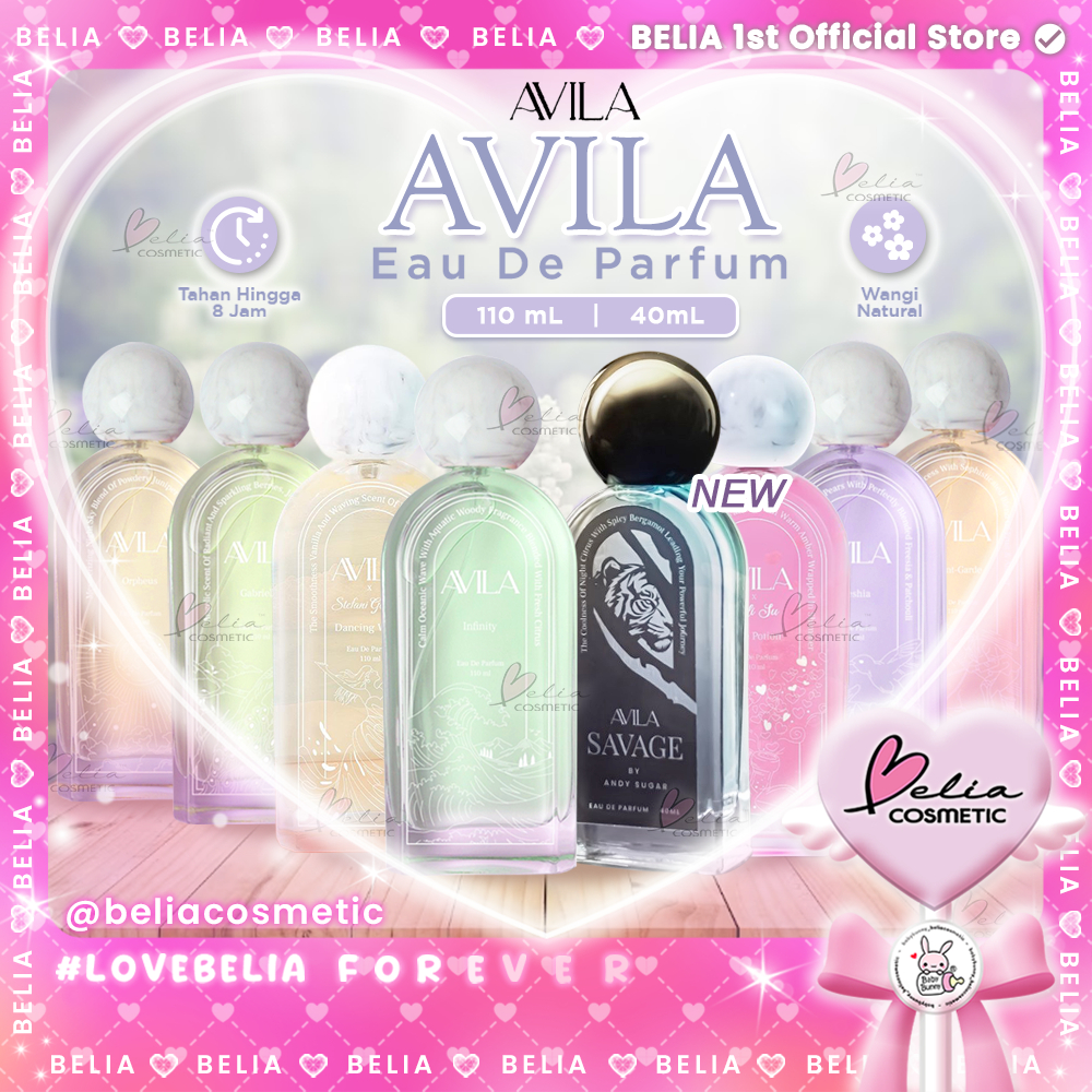❤ BELIA ❤ AVILA Eau De Parfum Series 40ML 110ML | Parfum Unisex | Tahan Lama | Infinity | Avant Gard