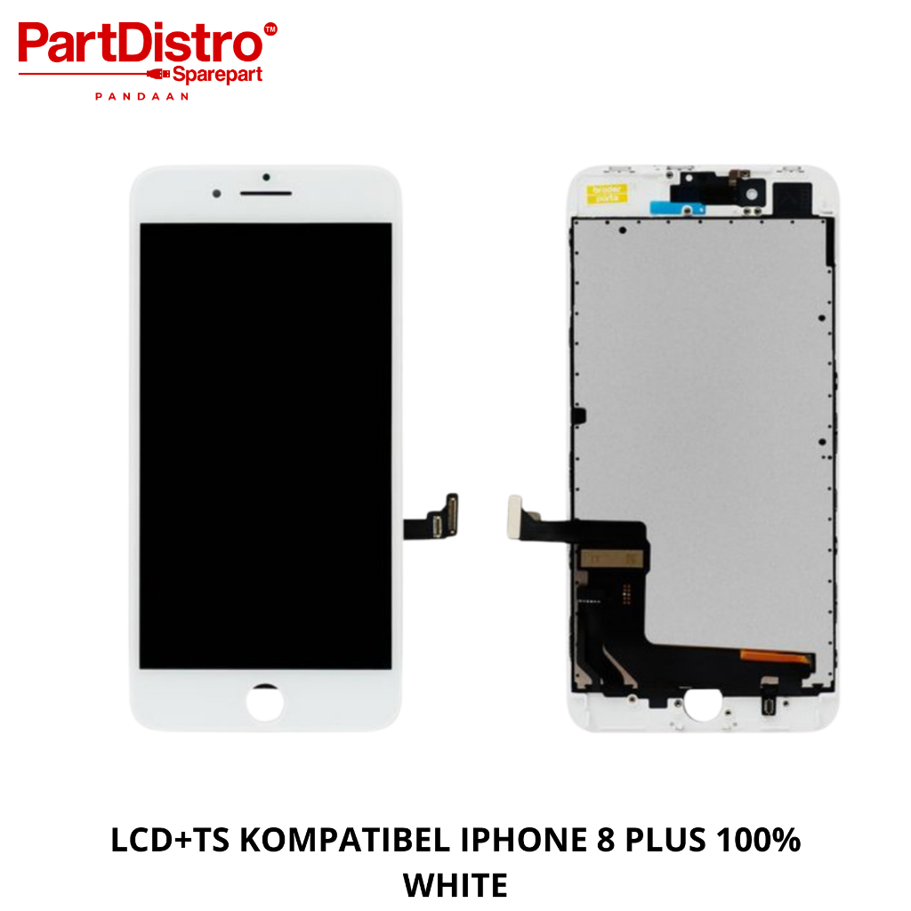 LCD+TS KOMPATIBEL UNTUK  IPHONE 8 PLUS ORI WHITE