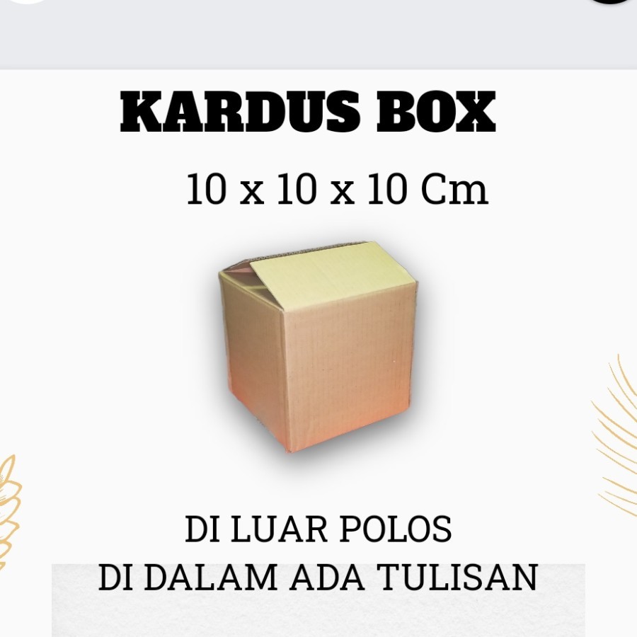 

Kardus 10 x 10 x 10 Cm - Kemasan Box Dus Kardus Packing Kecil Murah