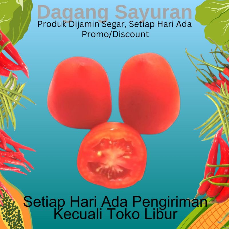 

TOMAT MERAH/BUAH SEGAR/SAYUR SEGAR/SAYURAN SEGAR/JUAL TOMAT/DAGANG TOMAT/PENJUAL TOMAT/PEDAGANG TOMAT/TOKO DAGANG SAYURAN/SERPONG/BSD/BINTARO/CIPUTAT/PAMULANG/TANGERANG SELATAN/TANGSEL