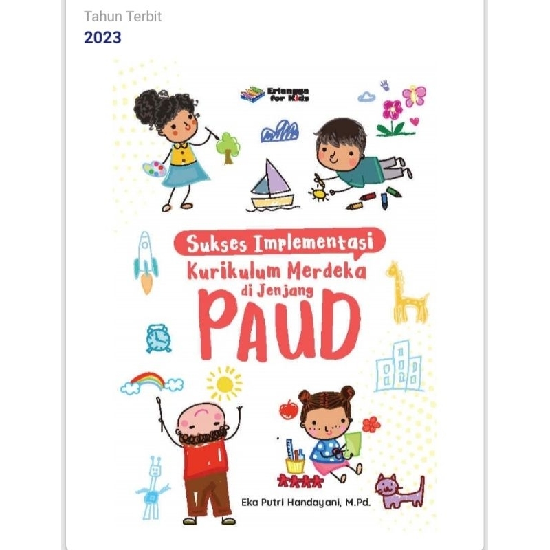ORI buku sukses implementasi kurikulum merdeka di jenjang PAUD penerbit Erlangga