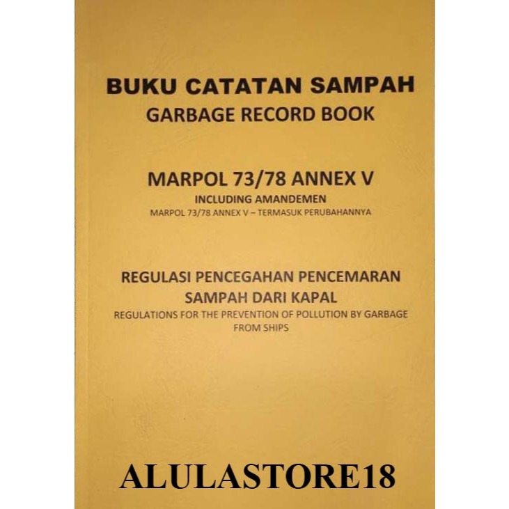 Buku Garbage Record Book / Buku Catatan Sampah Untuk semua kapal
