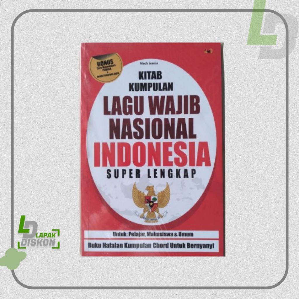 Kitab Kumpulan Lagu Wajib Nasional Indonesia Super Lengkap, Buku Hafalan, Kumpulan Chord, Bernyanyi