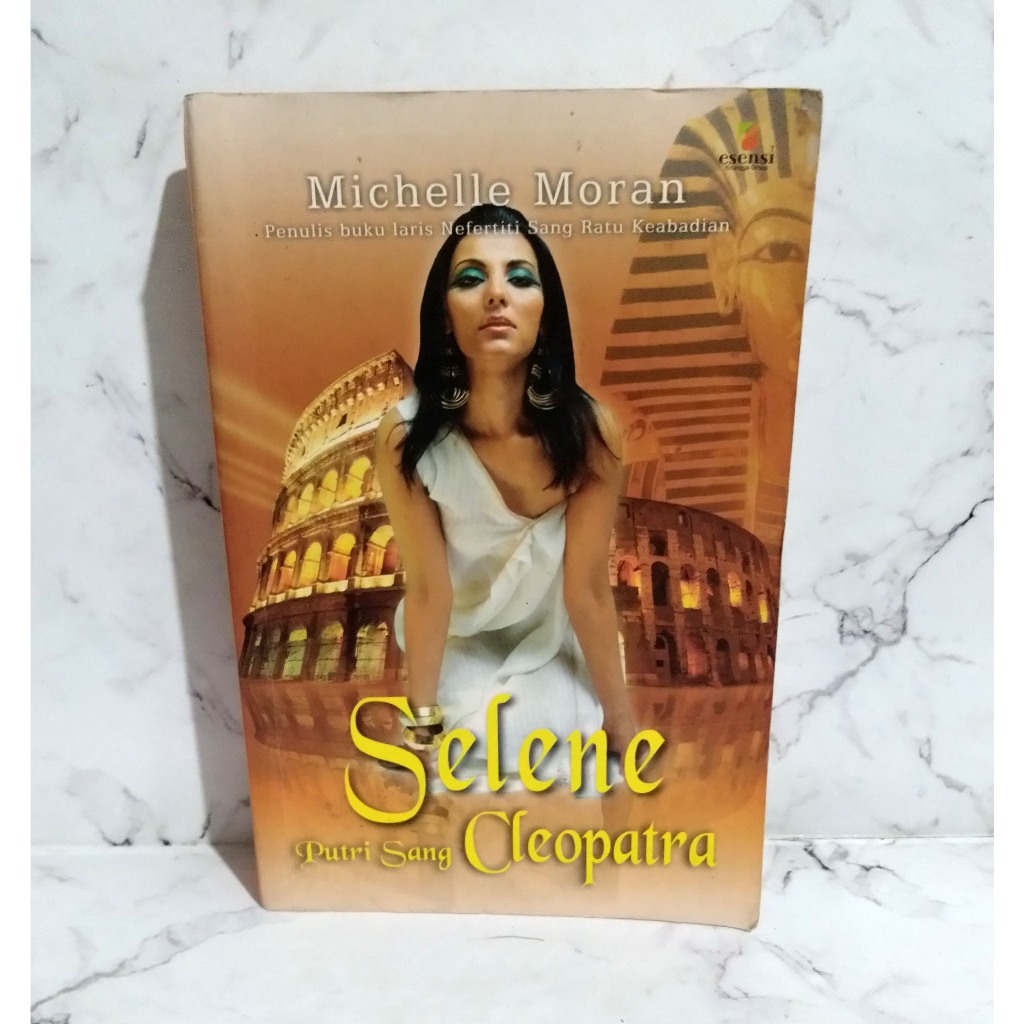 Novel Selene Putri Sang Cleopatra - Michelle Moran Penerbit Esensi