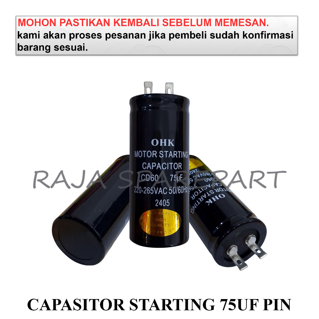 CS75 KAPASITOR / CAPACITOR / CAPASITOR STARTING 75UF PIN